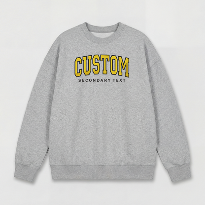 Classic Custom Embroidered Sweatshirt